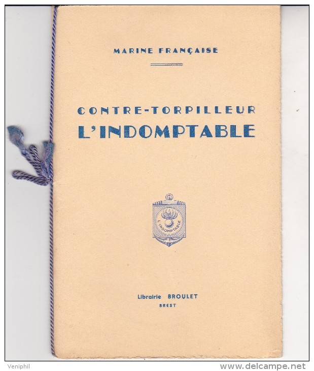 CARNET DE BORD NEUF CONTRE -TORPILLEUR L´INDOMPTABLE - Boats