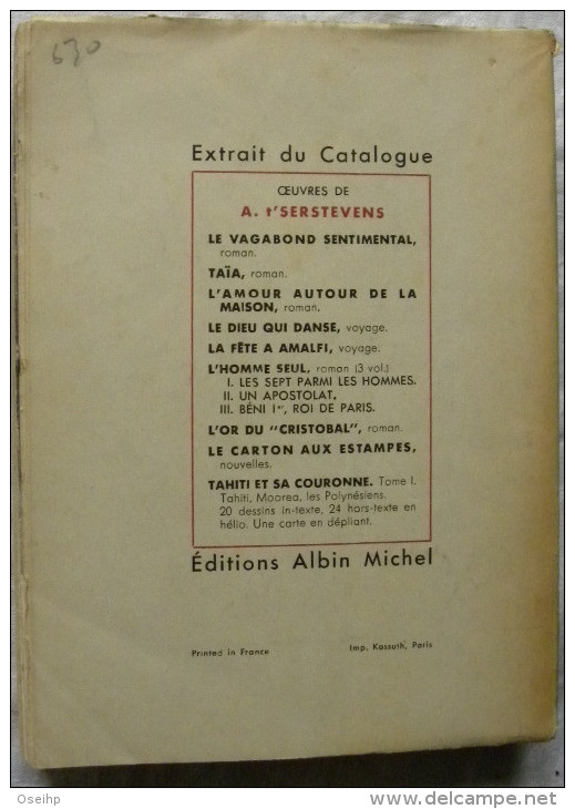 TAHITI Et Sa COURONNE Tome 2 A. T' Serstevens - Marquises - Sous Le Vent - Australes - Tuamotu 1950 - Outre-Mer