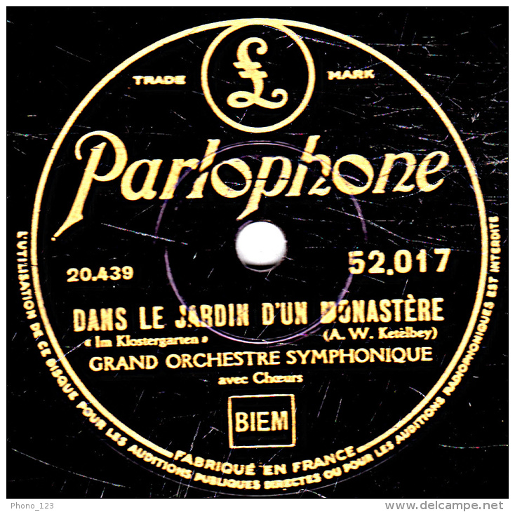 78 Trs 30 Cm  état TB - GRAND ORCHESTRE SYMPHONIQUE -  DANS LE JARDIN D'UN MONASTERE - SUR UN MARCHE PERSAN - 78 Rpm - Schellackplatten