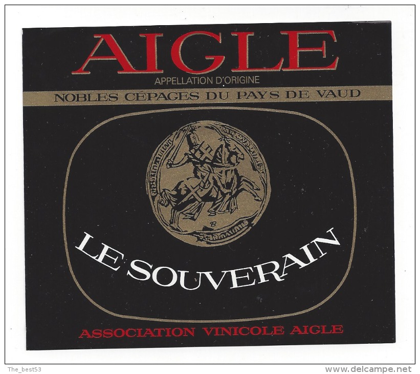 Etiquette De Vin Aigle Du Pays De Vaud  -  Le Souverain - Thème Numismatique  -  Association Vinicole Aigle  (suisse) - Coins
