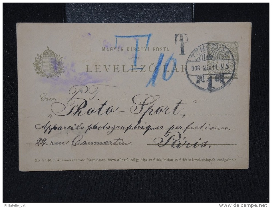 HONGRIE - Entier Postal De Temesvar Pour Paris En 1911 - Taxé - A Voir - Lot P11240 - Enteros Postales