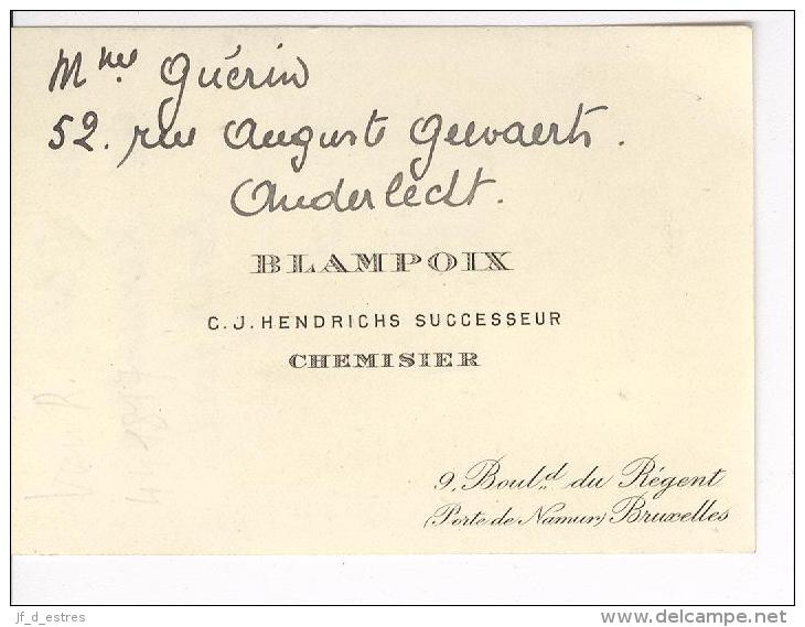 Carte De Visite Blampoix C.J. Hendrichs Successeur Chemisier Bruxelles Et Autres Mentions Mns - Cartes De Visite