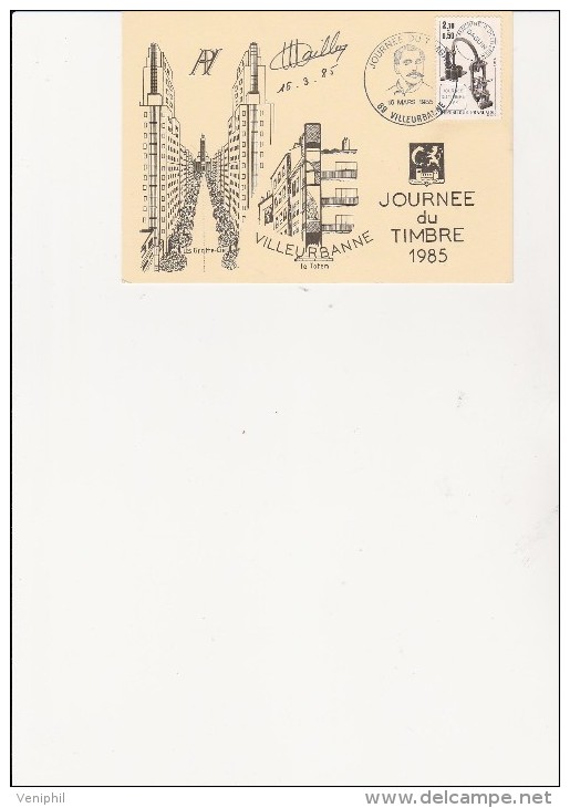 JOURNEE DU TIMBRE 1985 -69 VILLEURBANNE  -CARTE AFFRANCHIE N°2362 - 1980-1989