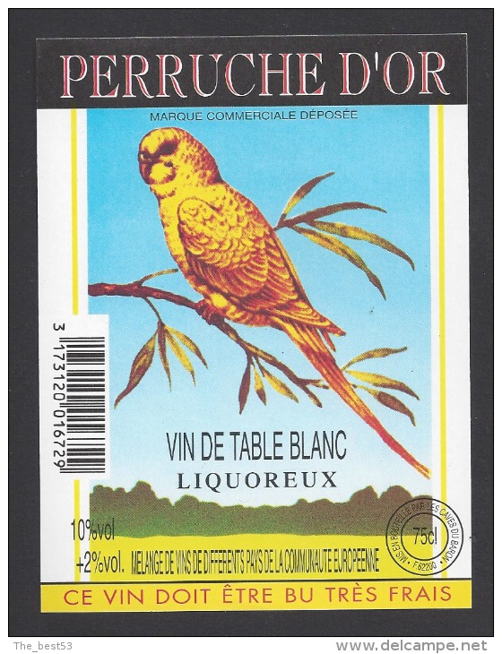 Etiquette De Vin De Table Blanc Liquoreux - Perruche D´Or -Thème Oiseau - Caves Du Baron à 62200 - Other & Unclassified