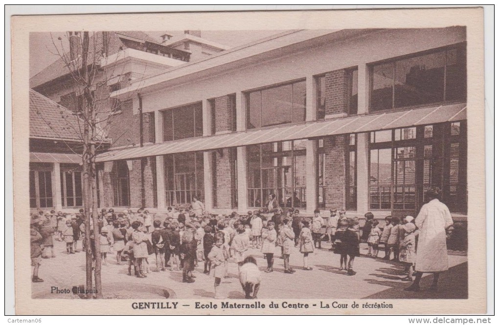 94 - Gentilly - Ecole Maternelle Du Centre - La Cour De Récréation - Editeur: Chapuis - Gentilly