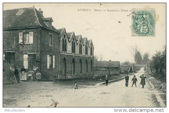 60 AUNEUIL / Ancienne Usine / - Auneuil