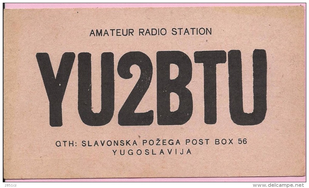 QSL Cards - YU2BTU, Slavonska Požega, 24.7.1963., Yugoslavia - Radio Amateur