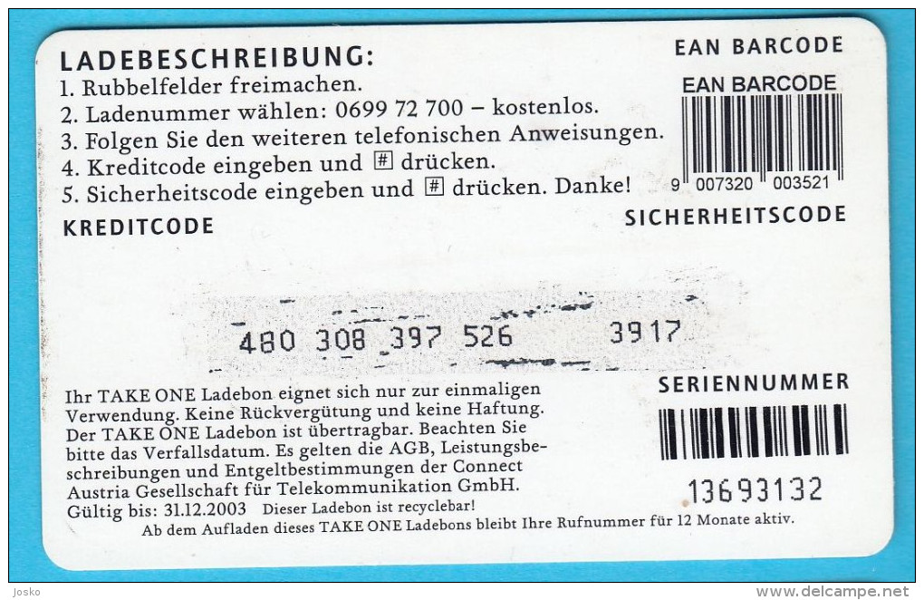 TAKE ONE LADEBON - € 20 ( Austria Prepaid Card ) GSM Remote Prepayee Carte * Osterreich - Austria