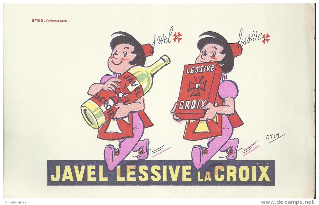 Buvard "javel Lessive Lacroix,  - Illustration O.P.I.M. - Buvard "Efgé" - C