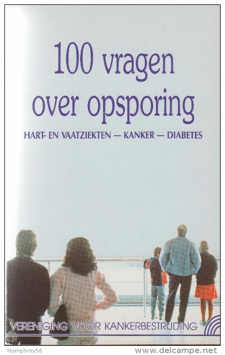 1991 - Diverse Auteurs - 100 Vragen Over Opsporing - Pratique