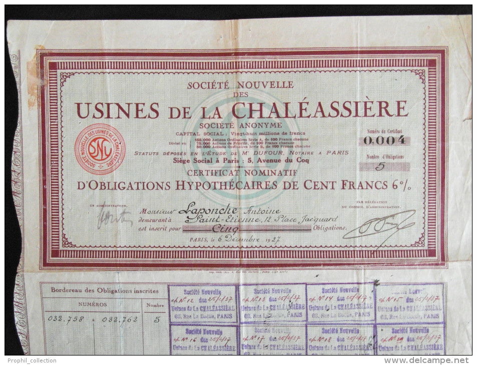 Obligation Hypothecaires  100  Francs 6 % Usines De La Chaléassière Société Anonyme Paris 1927 - Industrie