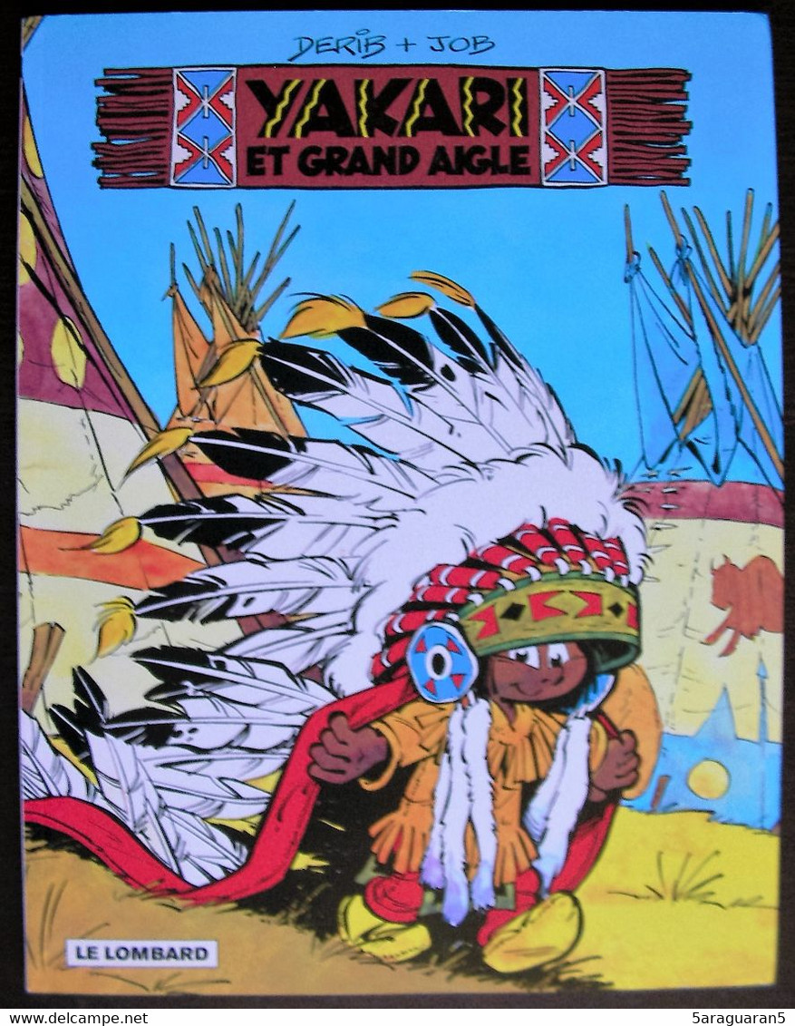 BD YAKARI - 1 - Yakari Et Grand Aigle - Rééd. 2006 - Yakari