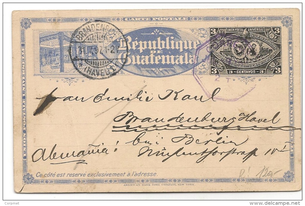 GUATEMALA Rare 1897 ENTIRE From Guatemala City To BERLIN - Brandenburg CDS Arrivé At Front - - Guatemala