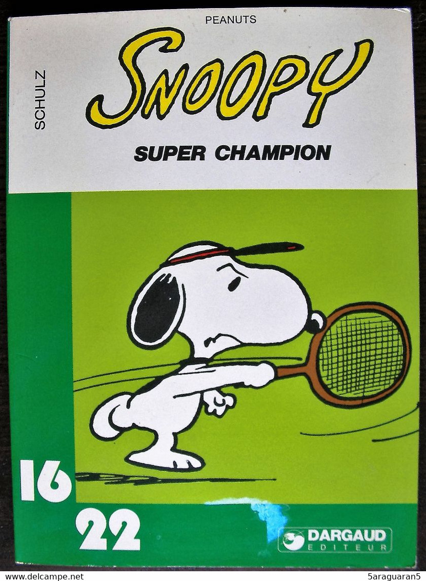 BD PEANUTS SNOOPY - Collection 16/22 - 60 - Super Champion - EO 1979 - Peanuts