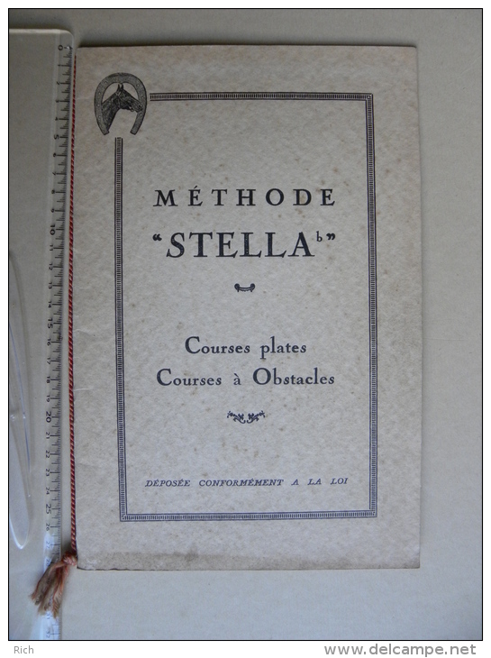Livret Méthode "Stella"  Courses Plates Et Courses à Obstacles Et Méthode L'Etoile Du Turfiste (lot) - Reiten