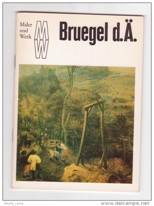 Pieter Bruegel The Elder (1525–1569). Netherlandish Renaissance Painter And Printmaker. Paperback Book. Maler Und Werk - Pintura & Escultura