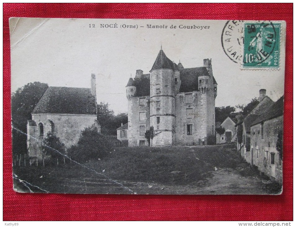 Nocé (Orne) Manoir De Courboyer Timbré 1922 - Châteaux