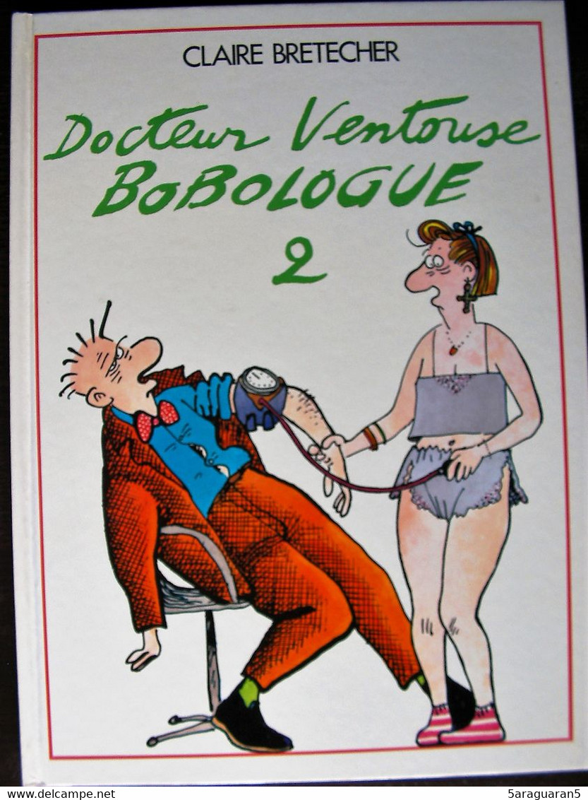 BD DOCTEUR VENTOUSE, BOBOLOGUE - Tome 2 (Brétécher) - Rééd. 1986 - Brétecher