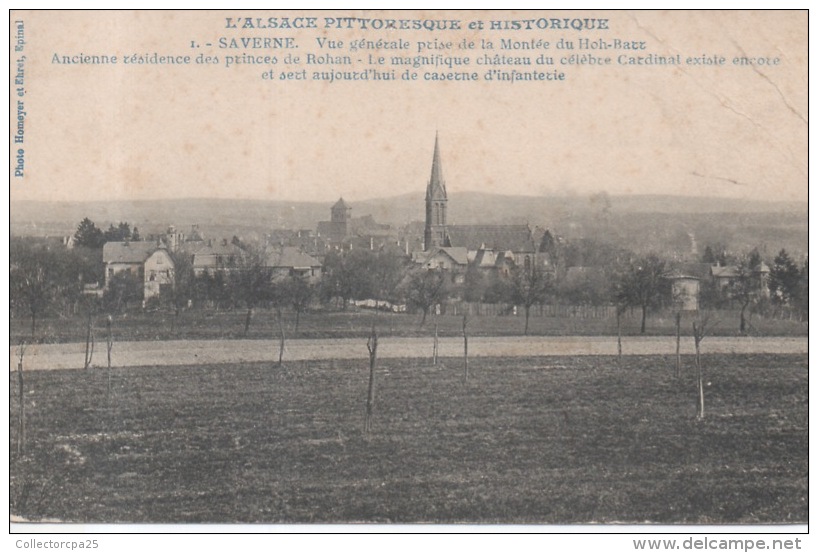 L'Alsace Pittoresque Et Historique - 1 - Saverne Vue Générale Prise De La Montée Du Hoh Barr Ancienne Résidence - Saverne