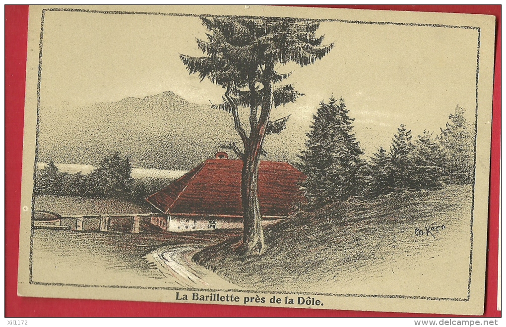 HAM-14 Litho De Ch. Kern, La Barillette Près De La Dole, Alpage, Jura Vaudois. Cachet 1918. Editeur Kern Chéserex - Chéserex