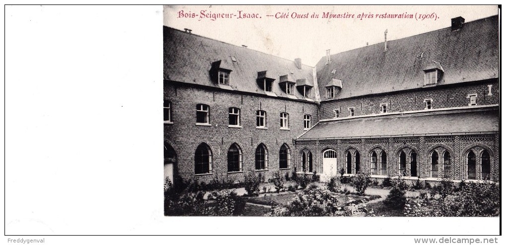 BOIS SEIGNEUR MONASTERE APRES RESTAURATION 1906 - Braine-l'Alleud