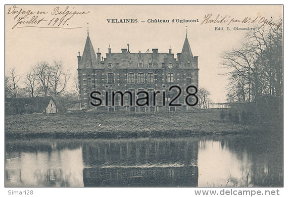 VELAINES - CHATEAU D'OGIMONT - Celles