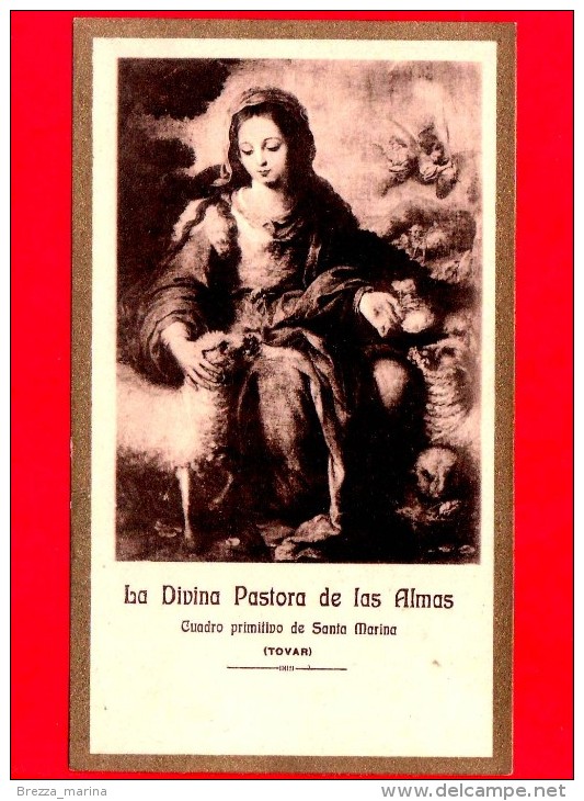 Santini - Immagini Sacre - Spagna - Secolo XX - La Divina Pastora De Las Almas  - Santa Marina - Tovar - Santini