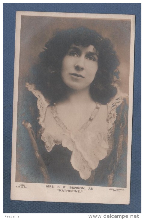 BRITISH ACTRESS / ACTRICE BRITANNIQUE - CP MRS F. R. BENSON AS KATHERINE - J. B. & CO N° 1528 - LIZZIE CASWALL SMITH - Entertainers