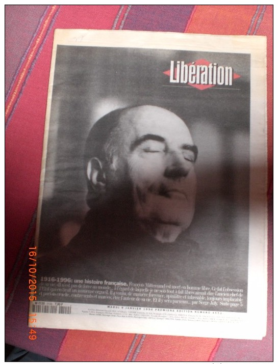 Libération,9 Janvier 1996,première édition,numér4552.Mort De François Mitterrand. - 1950 - Oggi