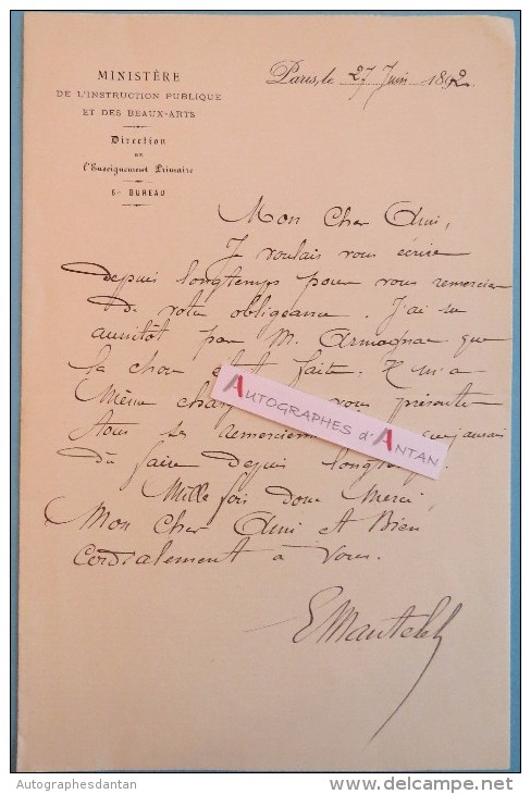 L.A.S 1892 Edme MANTELET Ministère De L´instruction Publique & Beaux Arts - ARMAGNAC - Chichée Lettre Autographe LAS - Otros & Sin Clasificación