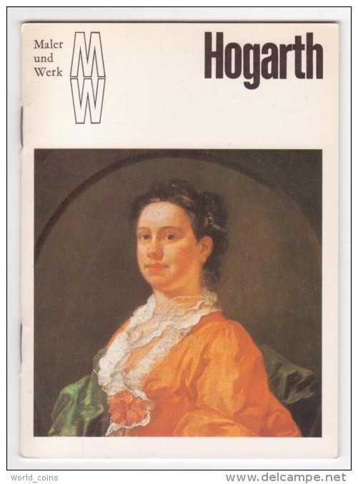 William Hogarth (1697–1764) Was An English Painter, Printmaker, Pictorial Satirist, Social Critic. Maler Und Werk - Peinture & Sculpture