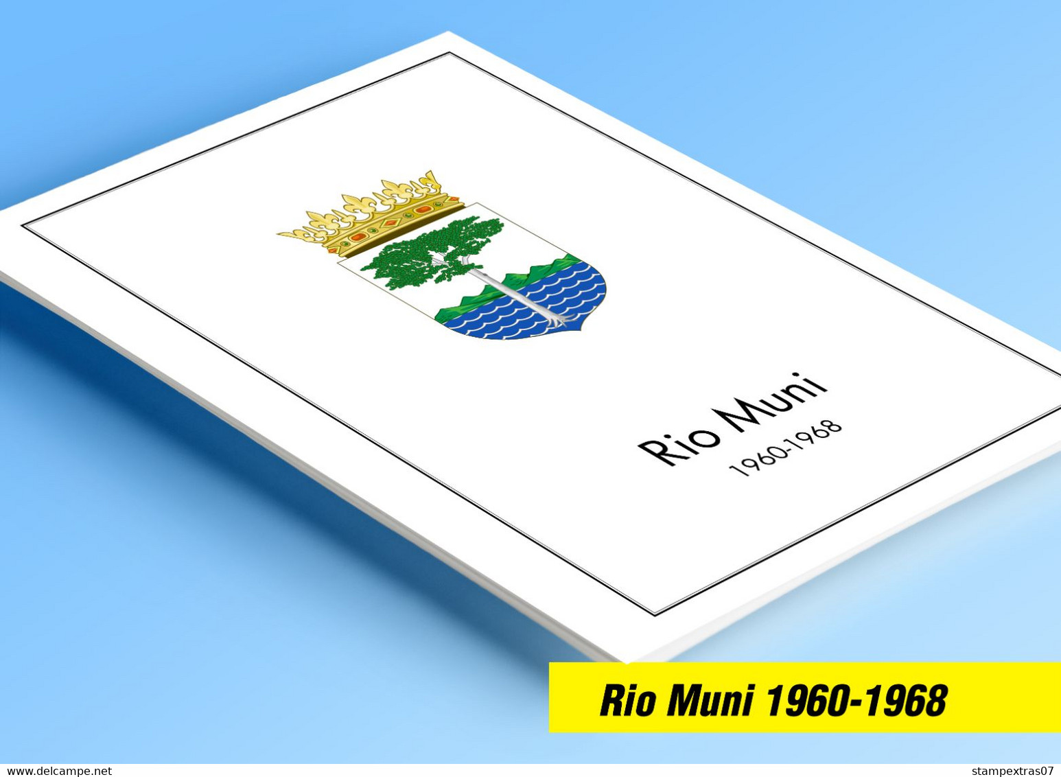 COLOR PRINTED RIO MUNI 1960-1968 STAMP ALBUM PAGES (8 Illustrated Pages) >> FEUILLES ALBUM - Vordruckblätter