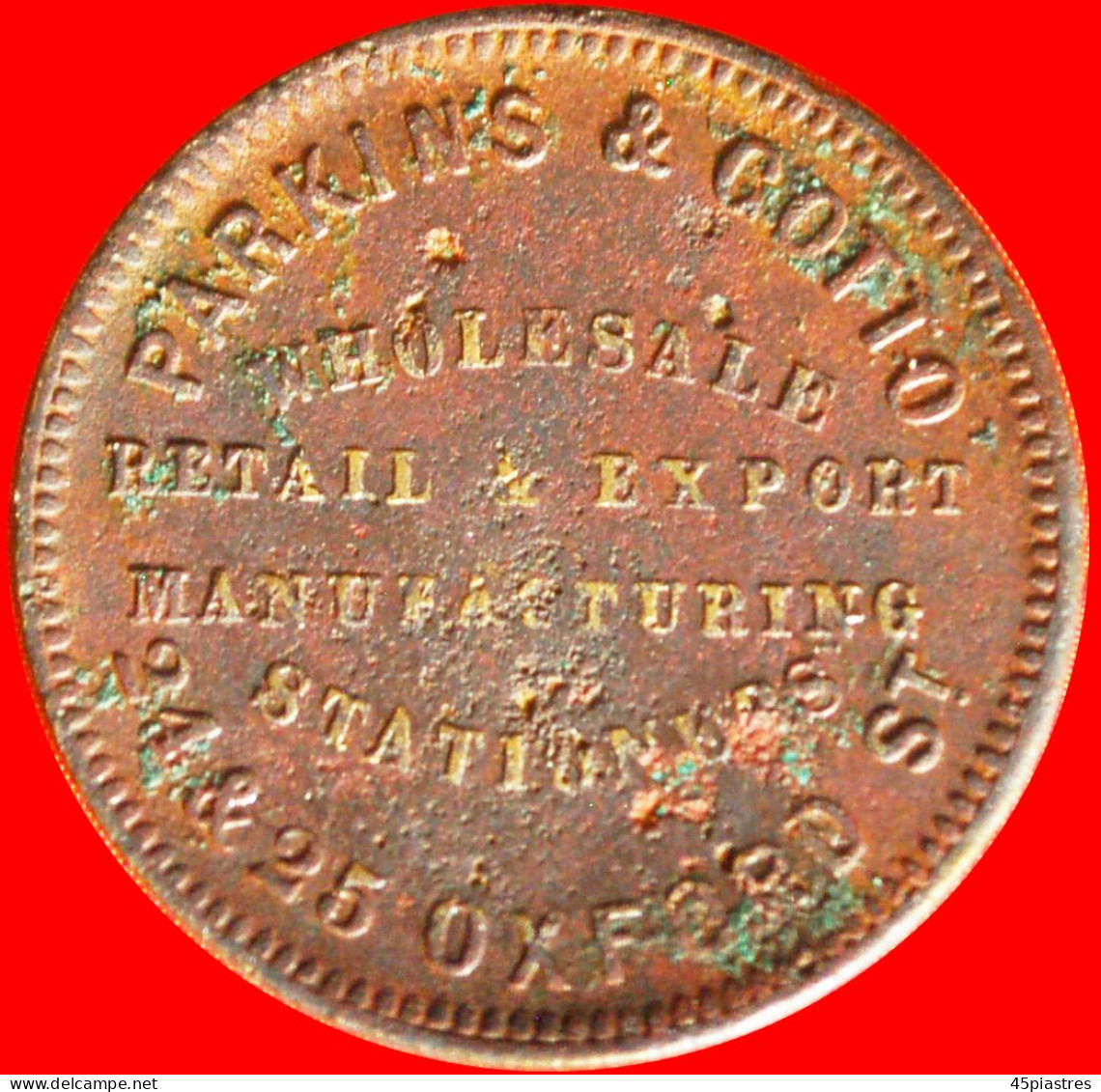 * TRADE 1/2 PENNY: GREAT BRITAIN  PARKINS & GOTTO (1850s) RARE! TO BE PUBLISHED! LOW START  NO RESERVE!!! - Professionals/Firms