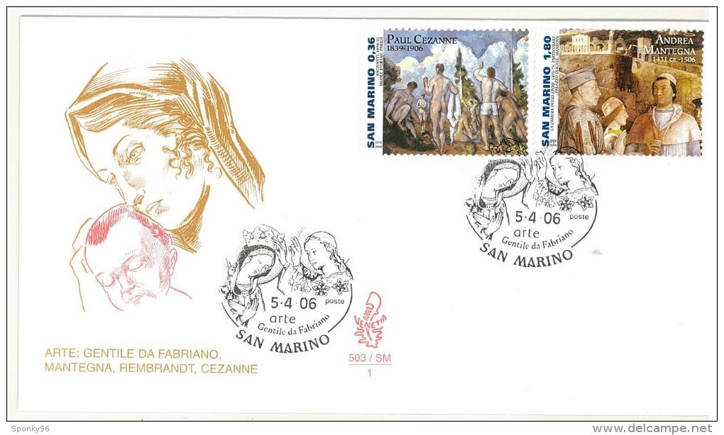 SAN MARINO - FDC - VENETIA - ANNO 2006 - ARTE : GENTILE DA FABRIANO, MANTEGNA, REMBRANDT, CEZANNE - 2 BUSTE - - FDC