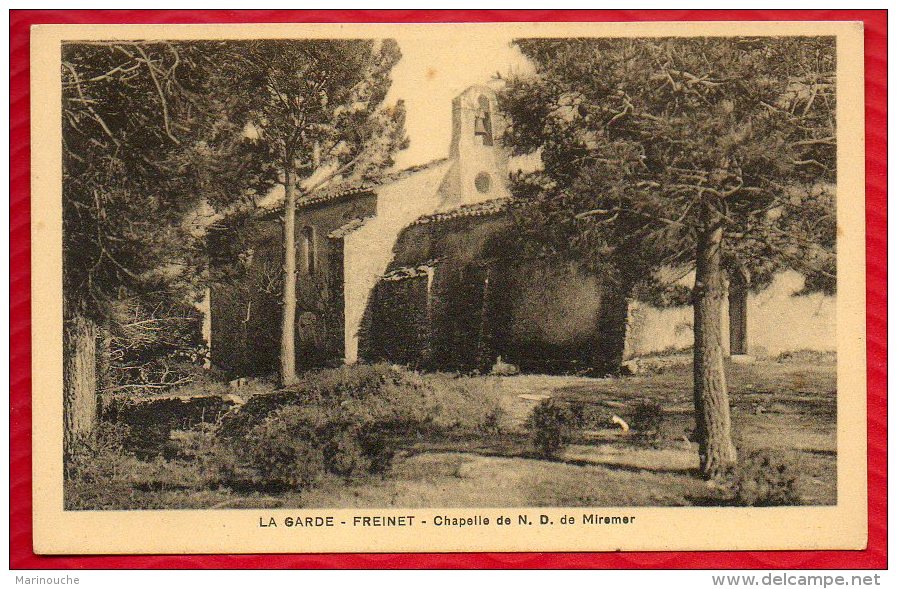 83 LA GARDE FREINET - CHAPELLE DE N.D. DE MIREMER - TBE - R/V - La Garde