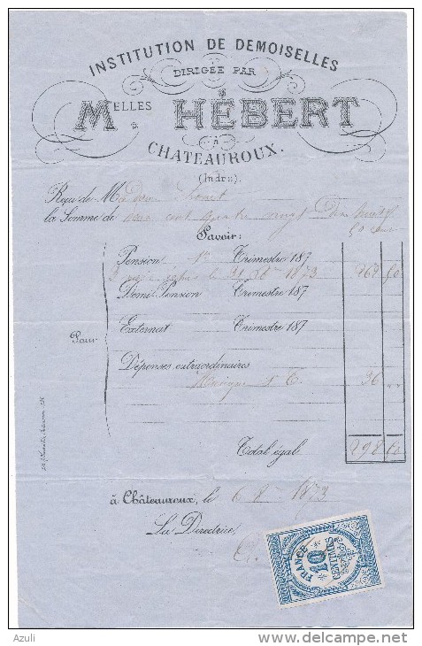 CHATEAUROUX - Institution De Melles HEBERT - Facture Pension 1873 - - Diploma's En Schoolrapporten