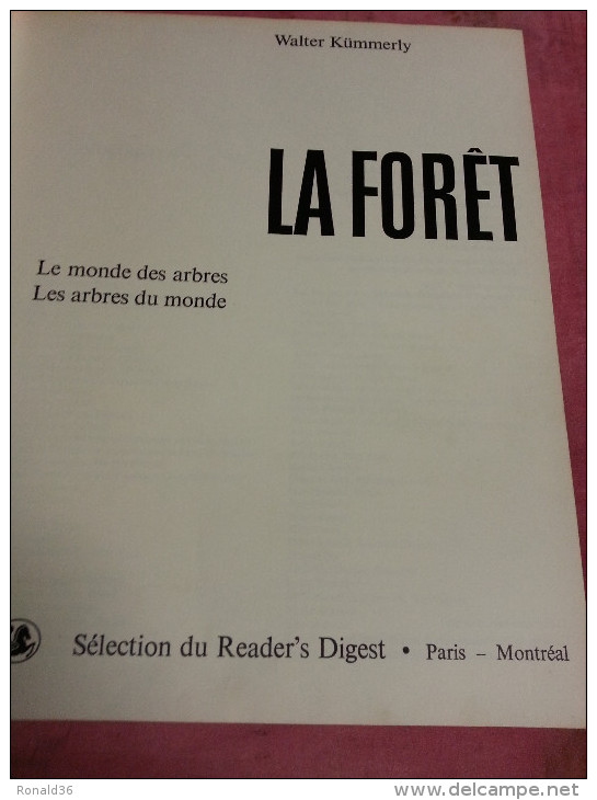 Livre LA FORET Le Monde Des Arbres Jungle Africaine Amazonie Forêt Francaise Normande Essences Forestière Mythes Métiers - Nature