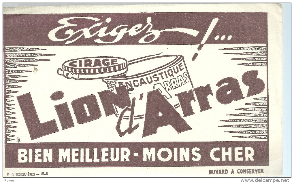 BUVARD LION D ARRAS  Cirage Encaustique  EXIGEZ   Bien Meilleur Moins Cher   ..... - Produits Ménagers