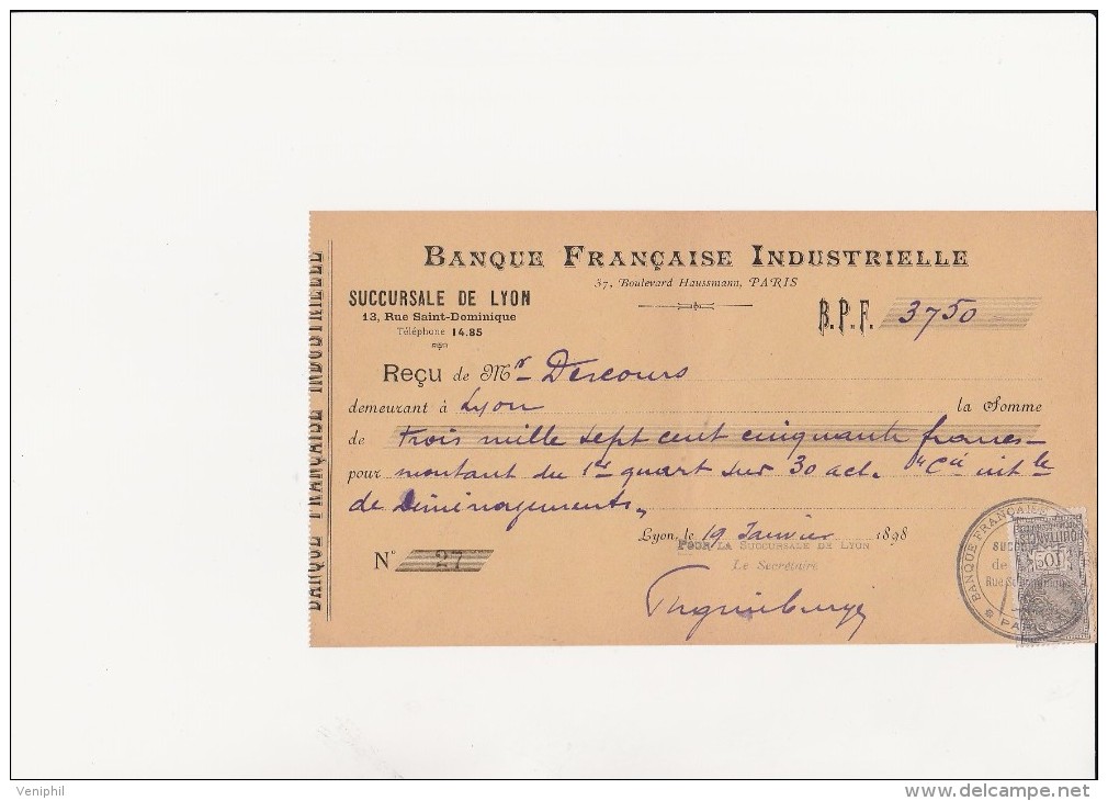 LETTRE DE CHANGE -BANQUE FRANCAISE INDUSTRIELLE -SUCCURSALE DE LYON  -1898 - Bills Of Exchange