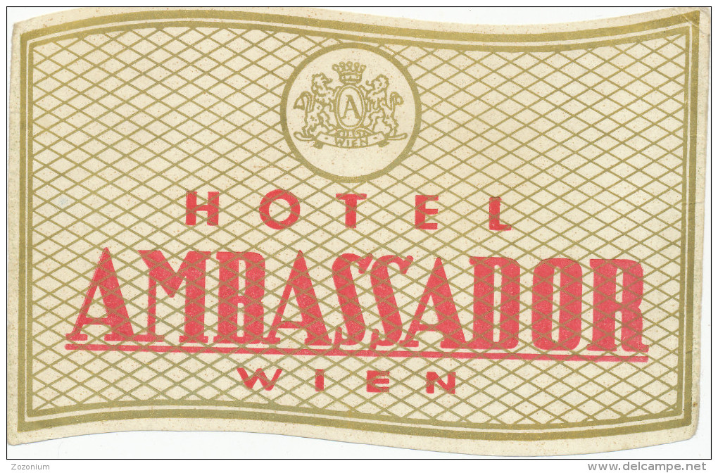 WIEN - HOTEL AMBASSADOR ,  Old HOTEL LUGGAGE LABEL ETIQUETTE ETICHETTA BAGAGE - Etiketten Van Hotels