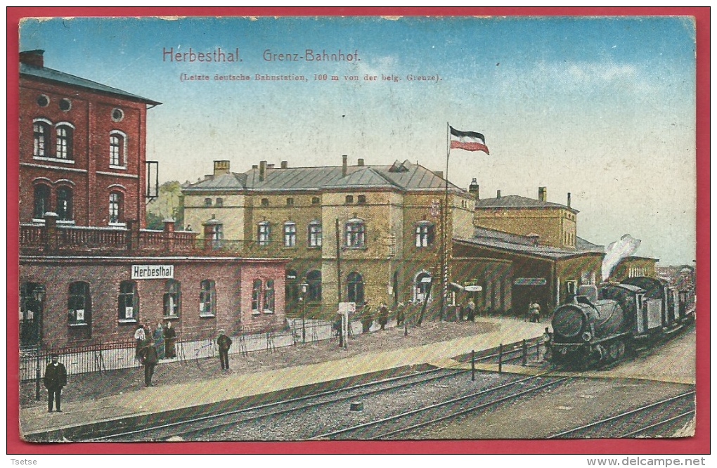 Herbesthal - Grens-Bahnhof  - 1917 ( Voir Verso ) - Lontzen