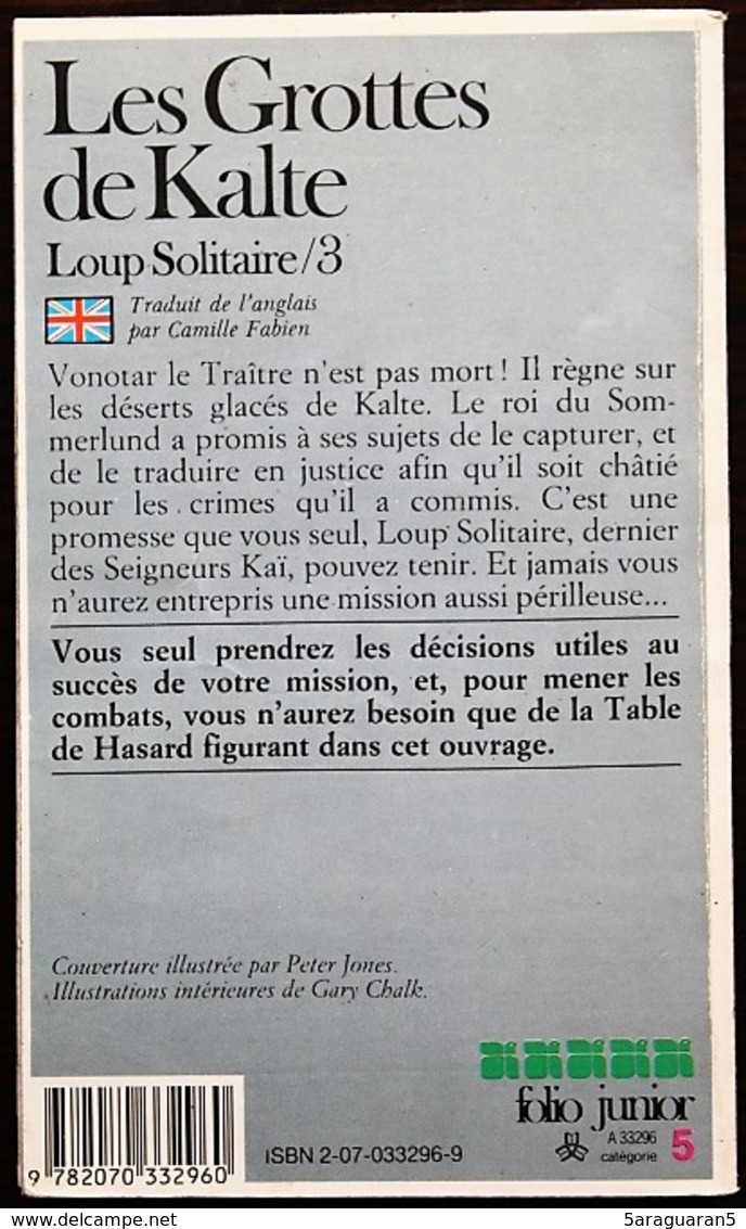 LDVELH - LOUP SOLITAIRE - 3 - Les Grottes De Kalte - Gallimard 1989 - Autres & Non Classés