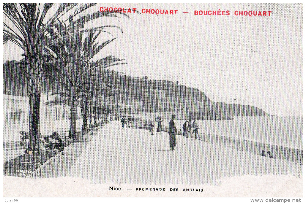 Publicité Chocolat Choquart Et Bouchées CHOQUART  CPA   NICE  Promenade Des Anglais - Cioccolato