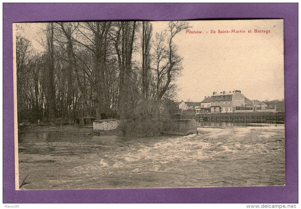 PONTOISE - Ile Sainte-Marguerite Et Barrage - - Pontoise