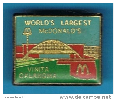 PIN´S //   ** WORLD´S LARGEST ** Mc DONALD´S ** VINITA ** OKLAHOMA ** - McDonald's