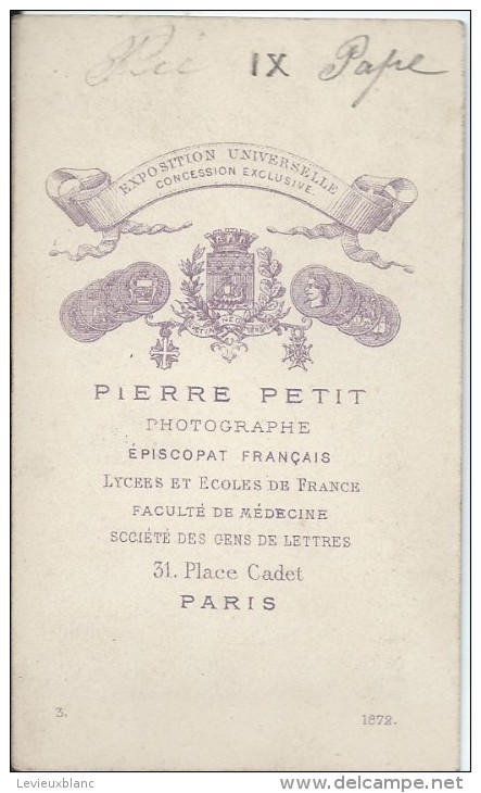 Photo Montée Sur Carton /Pape Pie IX/ Pierre PETIT/Photographe De L'Episcopat Français/Parsis/1872   PHOTN36 - Anciennes (Av. 1900)