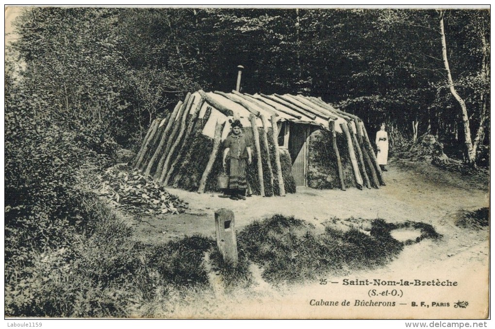 SAINT NOM LA BRETECHE : Cabane De Bûcherons - Métiers De La Forêt - Ouvriers Abattage Bois - St. Nom La Breteche