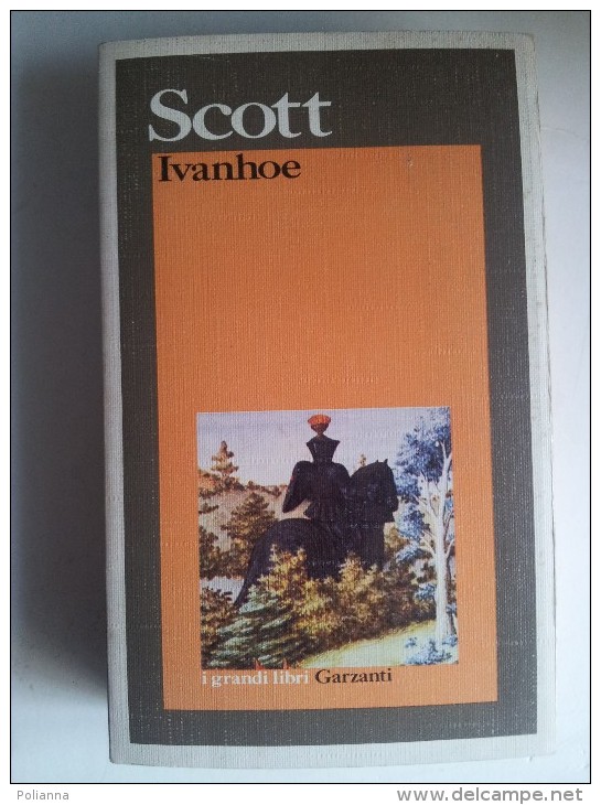M#0K24 Scott IVANHOE I Grandi Libri Garzanti Ed.1989 - Classiques