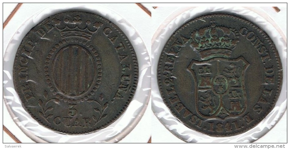 ESPAÑA ISABEL II 3 CUARTOS CATALUÑA 1841 Q BONITA - Verzamelingen