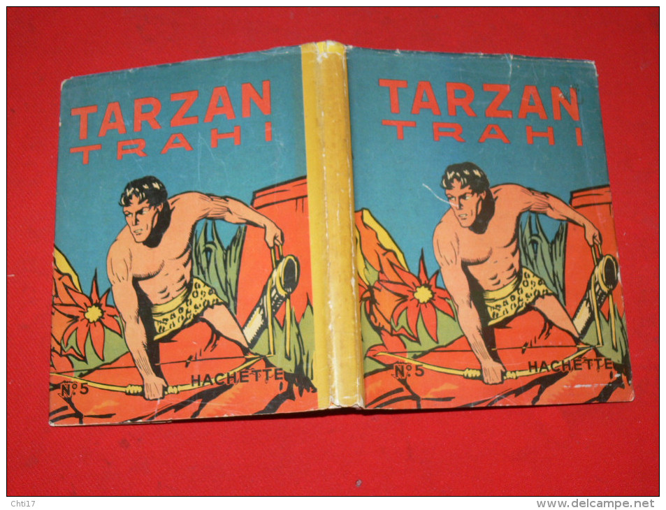 BD EO 1938  TARZAN TRAHI  NUMERO 5  EDITION HACHETTE 1938 - Tarzan